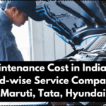 Car Maintenance Cost in India 2025 – Brand-wise Service Comparison (Maruti, Tata, Hyundai)
