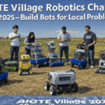 AICTE Village Robotics Challenge 2025 – Build Bots for Local Problems
