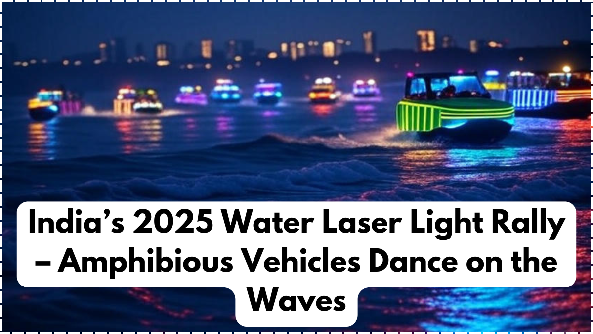 India’s 2025 Water Laser Light Rally – Amphibious Vehicles Dance on the Waves