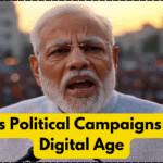 India’s Political Campaigns in the Digital Age
