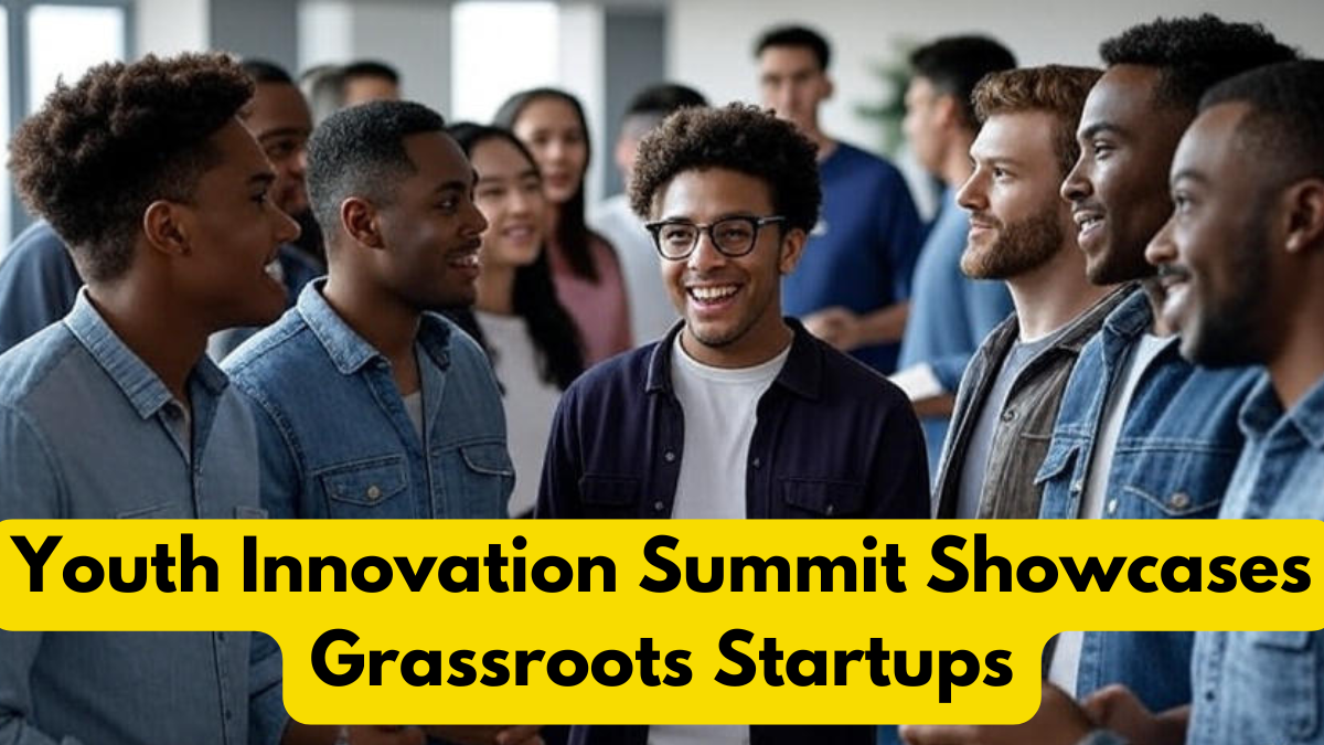 Youth Innovation Summit Showcases Grassroots Startups